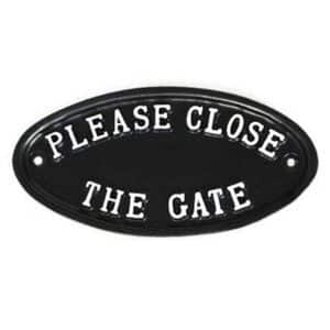 Please Close The Gate Sign (Solid Cast)